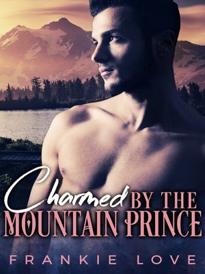cover image of Charmed by the Mountain Prince